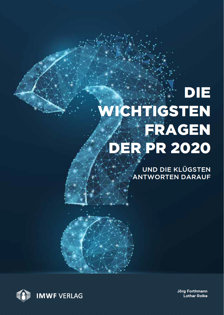 Die wichtigsten Fragen der PR 2020 | IMWF Verlag