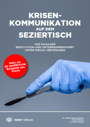 Krisenkommunikarion auf dem Seziertisch | IMWF Verlag