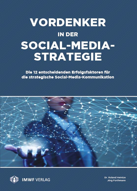 Vordenker in der Social-Media-Strategie | IMWF