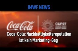 Coca-Cola: Nachhaltigkeisreputation ist kein Marketing-Gag